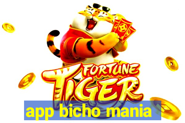 app bicho mania